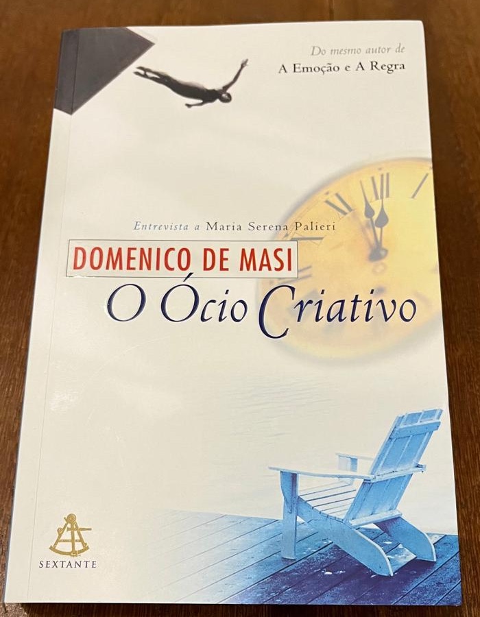 O Ócio Criativo